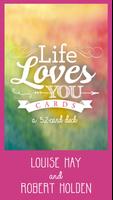Life Loves You Cards - Louise  الملصق
