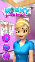 Mommy Surgery Plakat