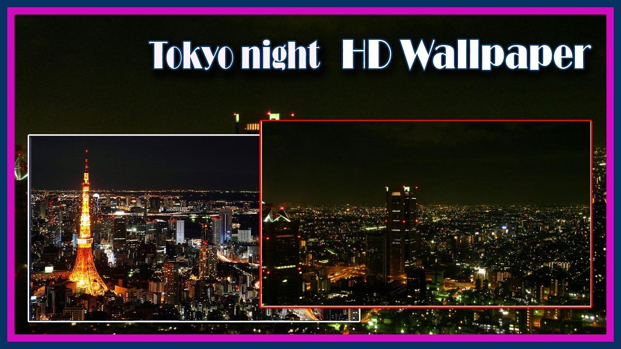 Tokyo Night Hd Wallpaper For Android Apk Download