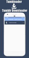 Tumloader - Downloader for Tumblr poster