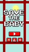 Save The Baby Poster