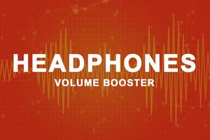 Headphones Volume Booster Poster