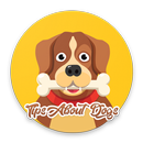 TipsAboutDogs & Training tips , Dog Care APK