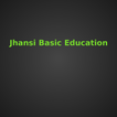 Jhansi basic education