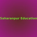 Saharanpur Education APK