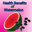 ”Health Benefits of Watermelon