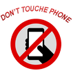 Dont Touch Phone Burglary