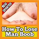 How To Lose Man Boobs APK