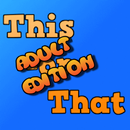 This Or That: Adult Edition APK