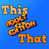 This Or That: Adult Edition
