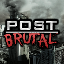 Post Brutal - 黙示録と残忍 APK