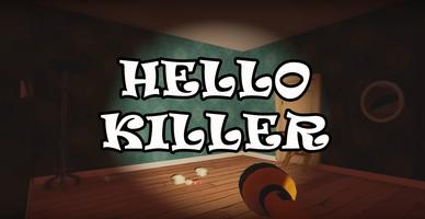 Hello Killer Game capture d'écran 2