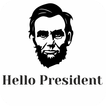 Hello President-guess Mr. President