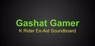 Gashat Gamer Soundboard