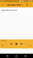 Lagu Siapa Takut Jatuh Cinta + Video capture d'écran 3