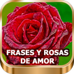 Rosas de Amor Con Frases bonitas Fondo de Pantalla