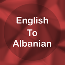 English To Albanian Translator Offline and Online APK