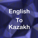 English To Kazakh Translator Offline and Online APK