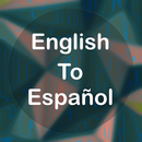 English To Spanish Translator APK