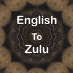 English To Zulu Translator