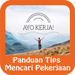 Panduan Tips Mencari Pekerjaan
