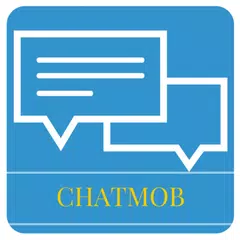 Chatmob-Chat & Meet All People アプリダウンロード