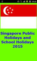 Singapore Holiday 2015 poster