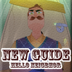 New Guide For Hello Neigbhor APK