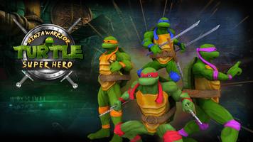 Ninja Warrior Turtle - Superhero Fighting Game الملصق