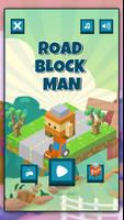 Road Block Man Poster
