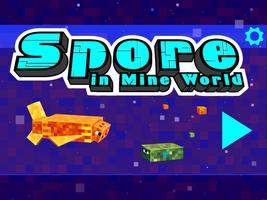 Spore In Mine World पोस्टर