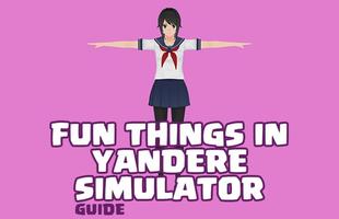 Fun Things in Yandere Sim Tips 海报