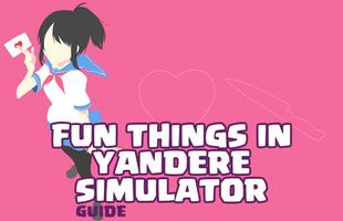 Fun Things in Yandere Sim Tips स्क्रीनशॉट 1
