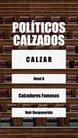 Políticos Calzados poster