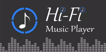 Hi-Fi Music Player