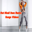 Hot Hindi Item Remix Songs Videos APK