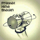 Prabhat Hindi Bhajan আইকন