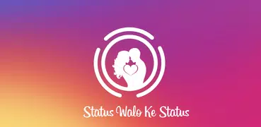 Status – Video, Image and Text Status