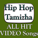 Hip Hop Tamizha ALL Songs Video App APK