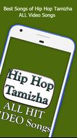 Hip Hop Tamizha ALL Songs Video App โปสเตอร์