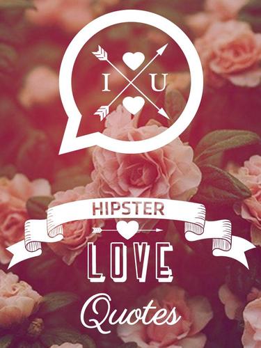 Hipster Love Quotes Amazing Hipster Love Quotes APK Download Free Lifestyle APP For Android Hipster Love Quotes Amazing Hipster Love Quotes APK Download Free Lifestyle APP For Android