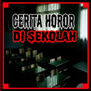 APK Cerita Horor Di Sekolah