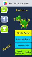 Bubble Trouble 포스터