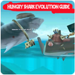 Guide :Hungry SHARK Evolution