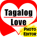 Tagalog, Hugot, Bisaya Love Quotes Editor 2018 APK