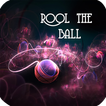 Rool the ball