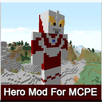 Hero Mod For MCPE APK
