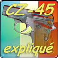 Pistolet CZ-45 expliqué