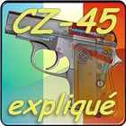 Pistolet CZ-45 expliqué icon