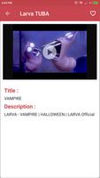 Larvaa TUBA's Videos capture d'écran 3
